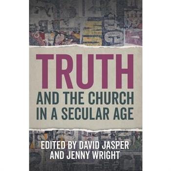 Truth and the Church in a Secular Age