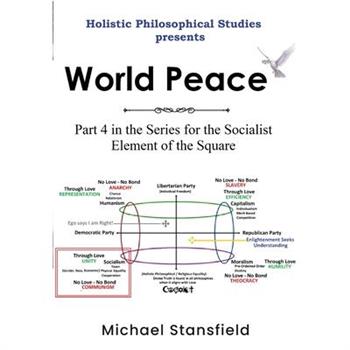 Holistic Philosophical Studies Presents World Peace