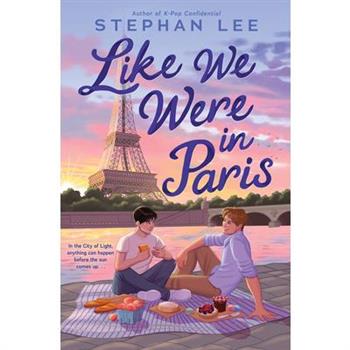 Like We Were in Paris