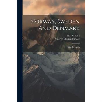 Norway, Sweden And Denmark