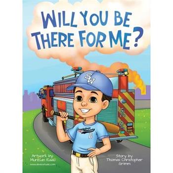 Will You Be There For Me?