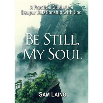 Be Still, My Soul