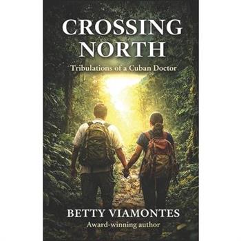 Crossing North