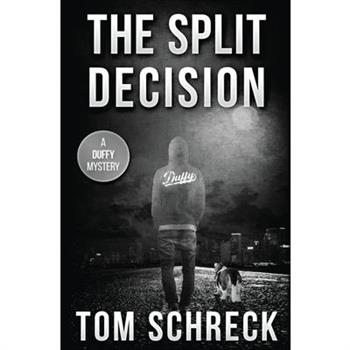 The Split Decision