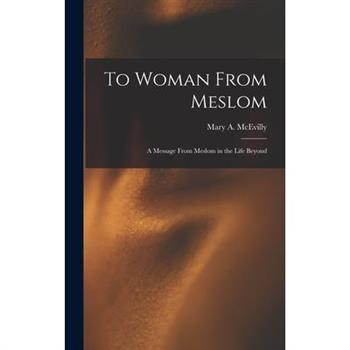 To Woman From Meslom