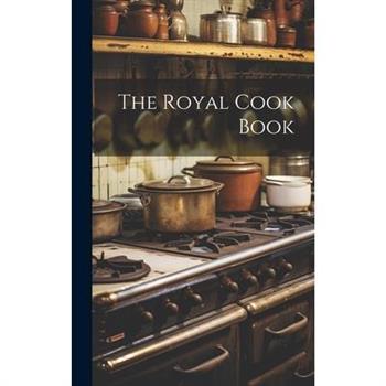 The Royal Cook Book