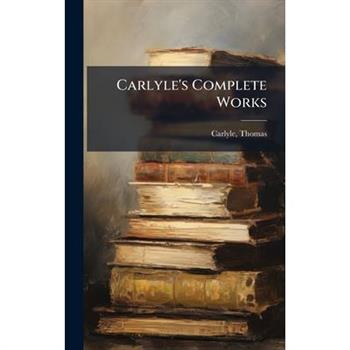 Carlyle's Complete Works