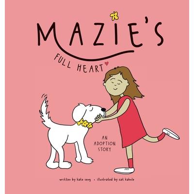 Mazie’s Full Heart