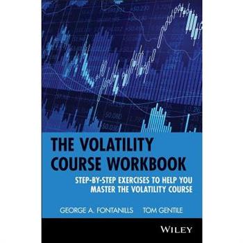 The Volatility Course Workbook
