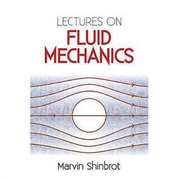 Lectures on Fluid Mechanics