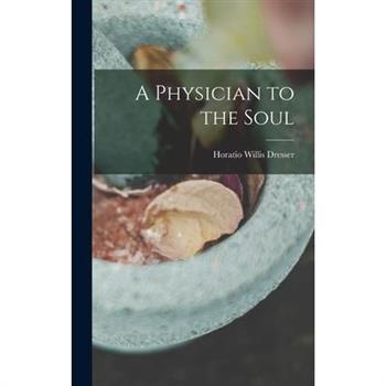 A Physician to the Soul