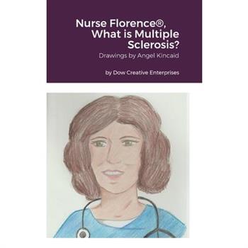 Nurse Florence(R), What is Multiple Sclerosis?