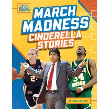 March Madness Cinderella Stories