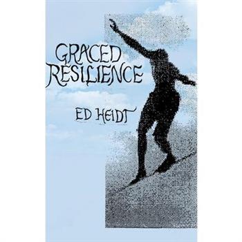 Graced Resilience