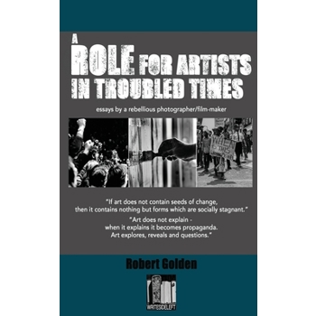 A Role for Artists in Troubled Times
