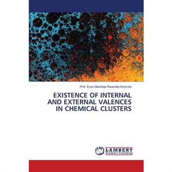 Existence of Internal and External Valences in Chemical Clusters