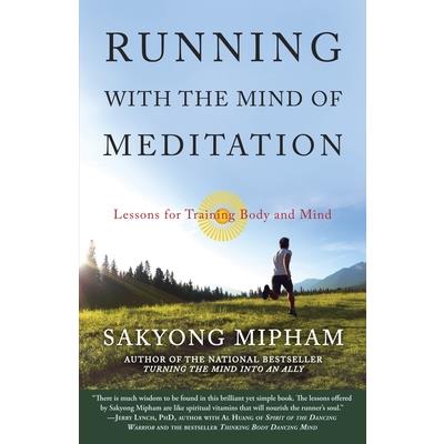 Running With the Mind of Meditation