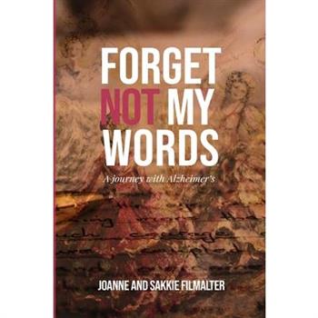Forget not my Words