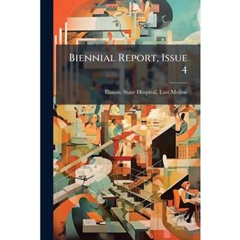 Biennial Report, Issue 4
