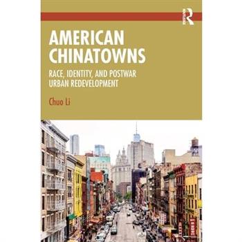 American Chinatowns American Chinatowns