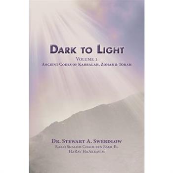 Dark to Light Volume I