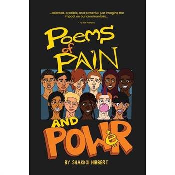 Poems of Pain and Power