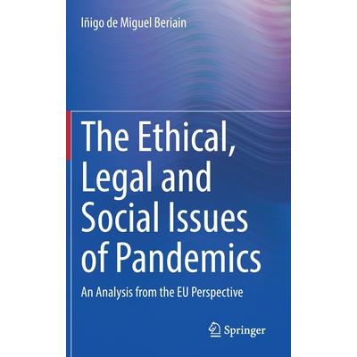 The Ethical, Legal and Social Issues of Pandemics
