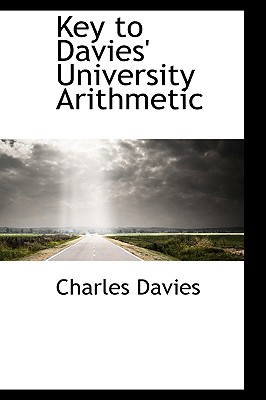 Key to Davies’ University Arithmetic