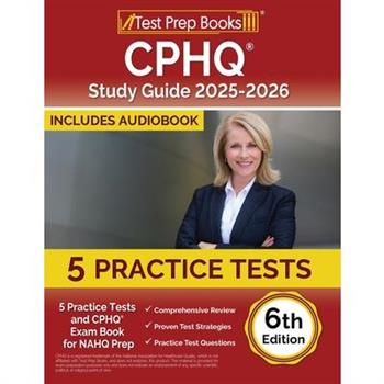 CPHQ Study Guide 2025-2026