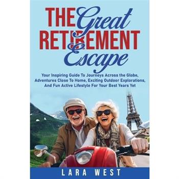 The Great Retirement Escape