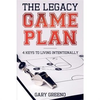 The Legacy Game Plan