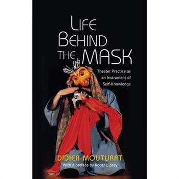 Life Behind the Mask