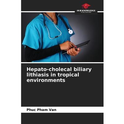 Hepato-cholecal biliary lithiasis in tropical environments