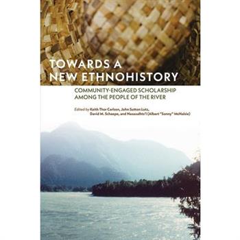 Towards a New Ethnohistory