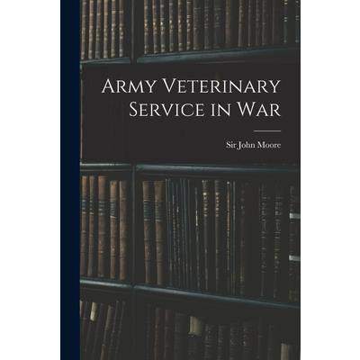 Army Veterinary Service in War