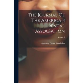 The Journal Of The American Dental Association; Volume 9