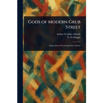 Gods of Modern Grub Street