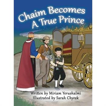 Chaim Becomes a True Prince