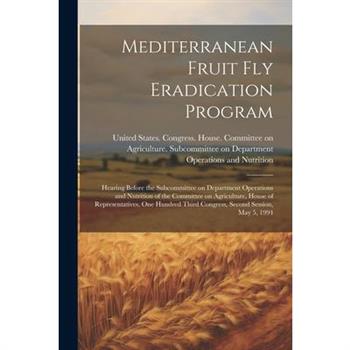 Mediterranean Fruit fly Eradication Program