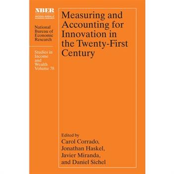 Measuring and Accounting for Innovation in the Twenty-First Century
