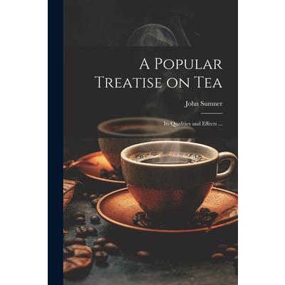 A Popular Treatise on Tea