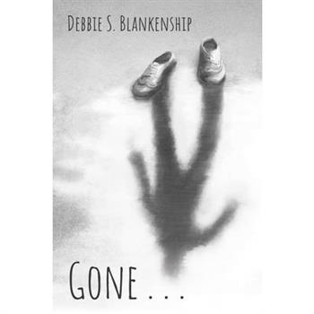 Gone . . .