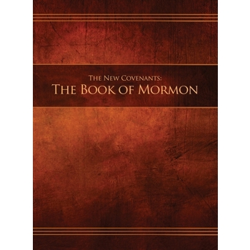 The New Covenants, Book 2 - The Book of Mormon