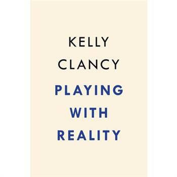 Playing with Reality