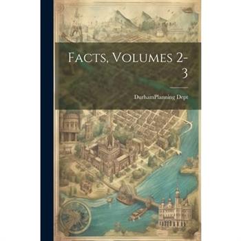 Facts, Volumes 2-3