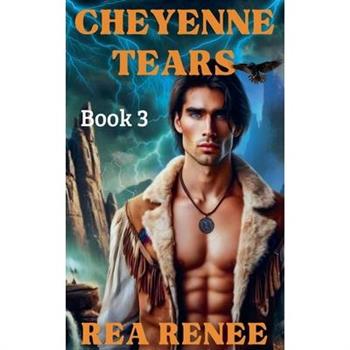 Cheyenne Tears