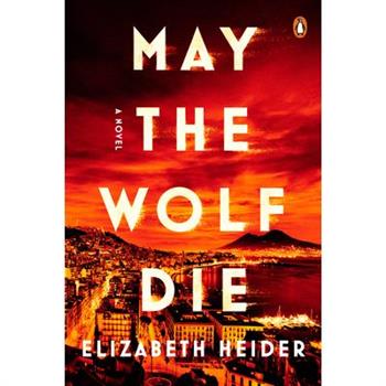 May the Wolf Die