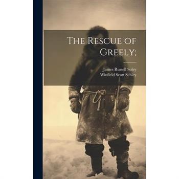 The Rescue of Greely;