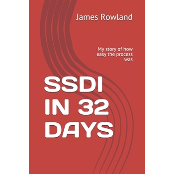 Ssdi in 32 Days