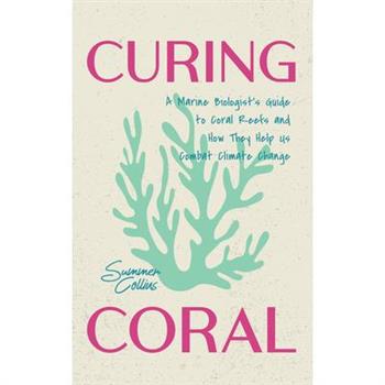 Curing Coral